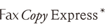Fax Copy Express*